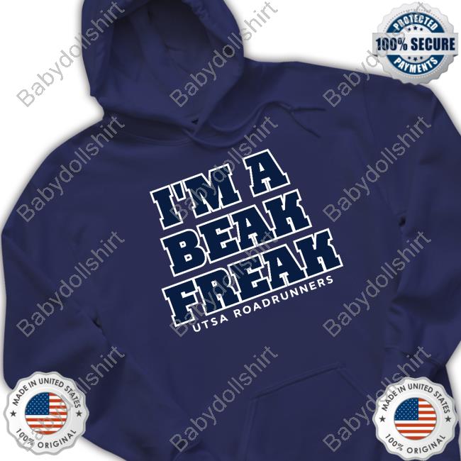 Sickos Committee I'm A Beak Freak T Shirt Utsa Roadrunners Football