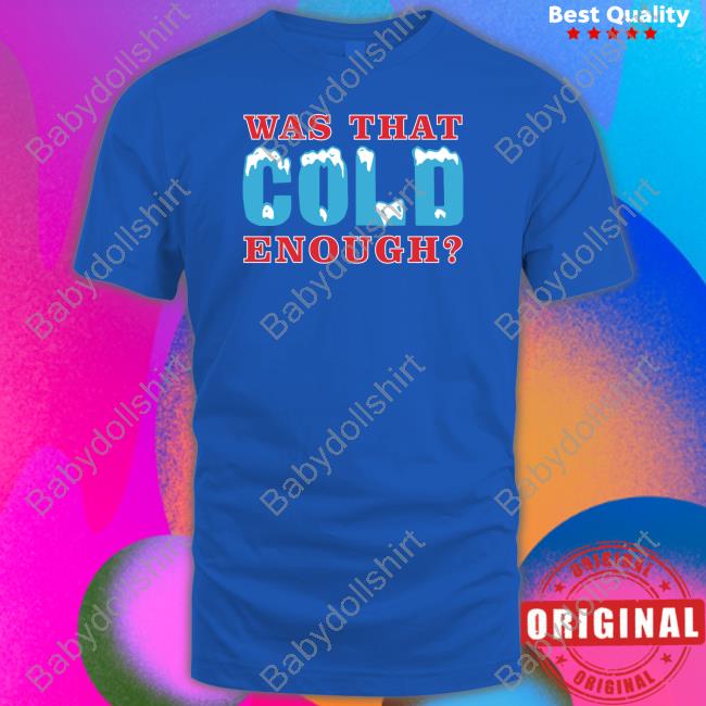 Official 26 Shirts Was That Cold Enough Hoodie