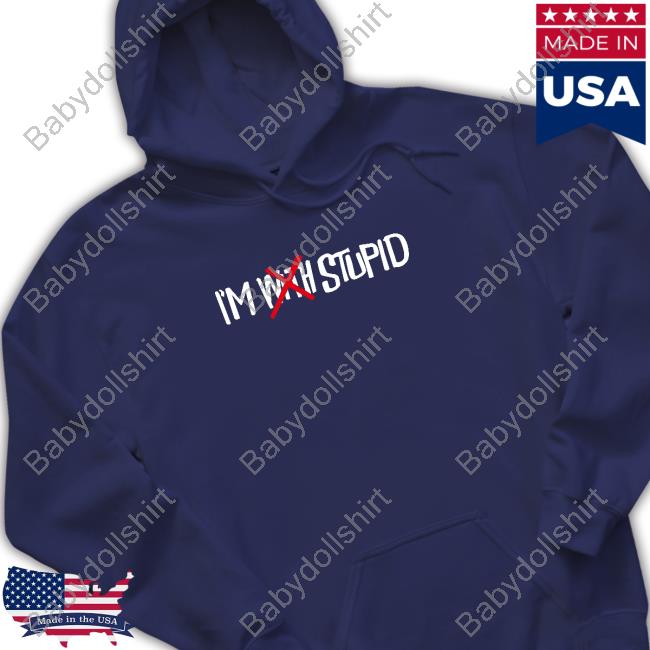 I'm With Stupid Tee Noahfinnce Merch I'm With Stupid Hooded Sweatshirt Noahfinnadams