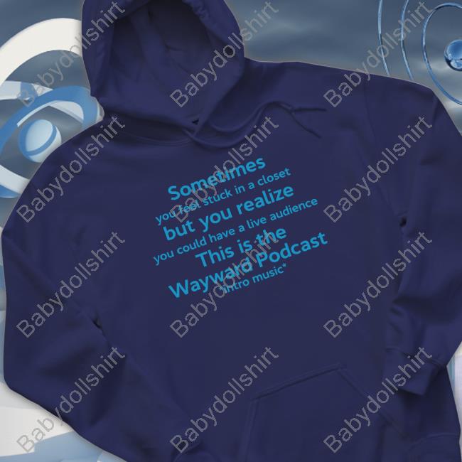Sometimes You Feel Stuck In A Closet Shirts kimrhodes4real