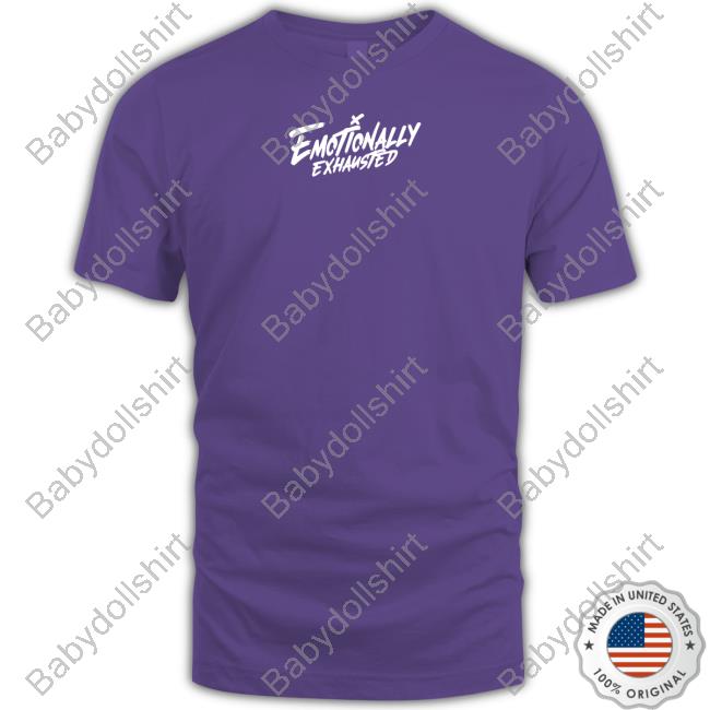 Official Emotionally Exhausted Og Shirt