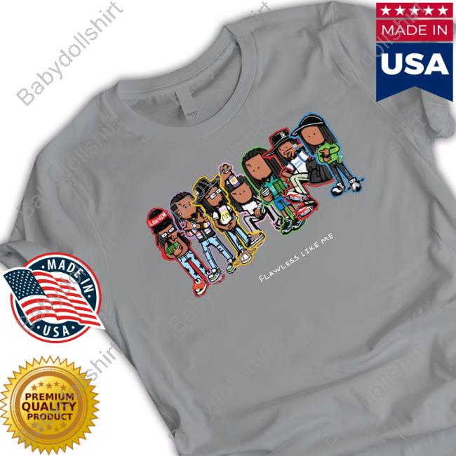 Official Flawless Like Me Hoodie Flawless Like Me Shirt