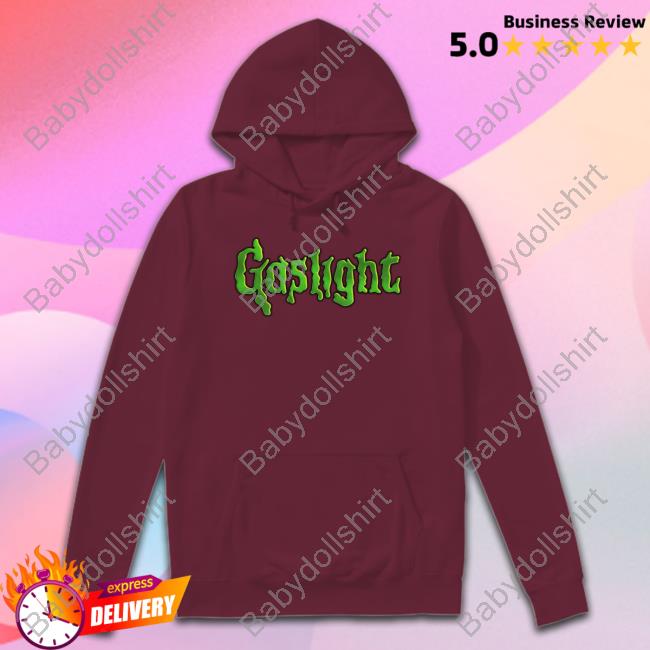 Gaslight Bumps Hoodie Gaslight Bumps T Shirt