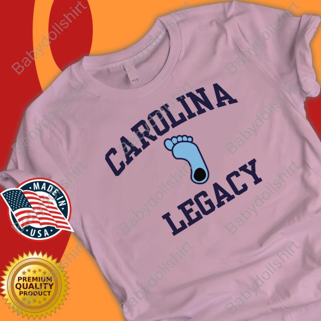 Carolina Legacy Born Bred Dead Sweatshirt Carolina Family Carolina Legacy Born Bred Dead Tee