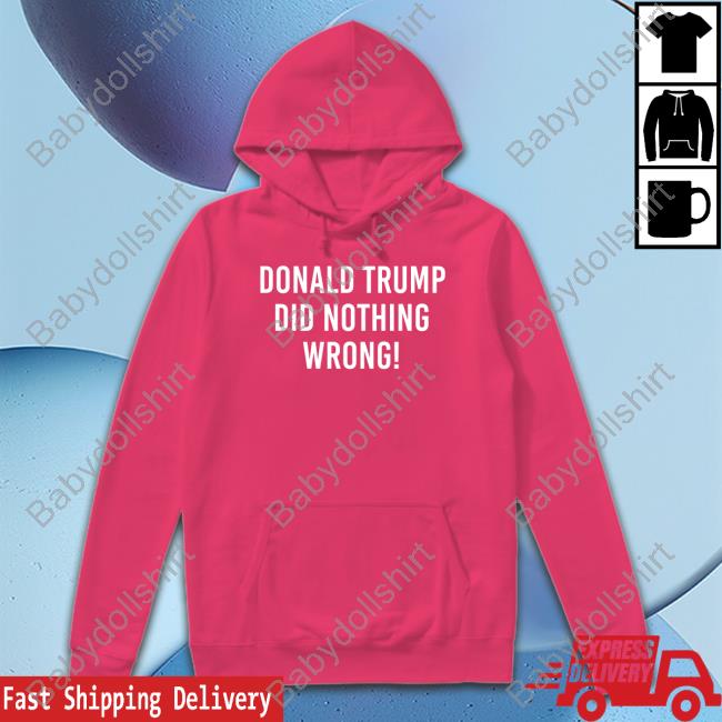 Roger Stone Donald Trump Did Nothing Wrong Tee