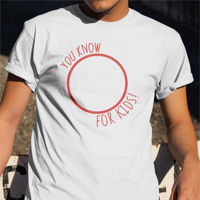 You Know For Kids T-Shirts You Know For Kids Tee