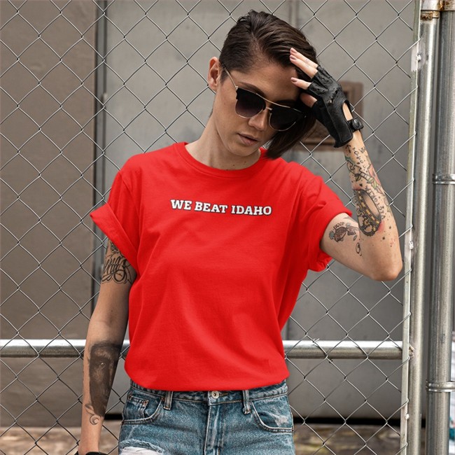We Beat Idaho T Shirt