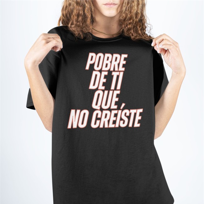 Framber Valdez Pobre De Ti Que No Creíste Shirts Julia Morales Mark Berman