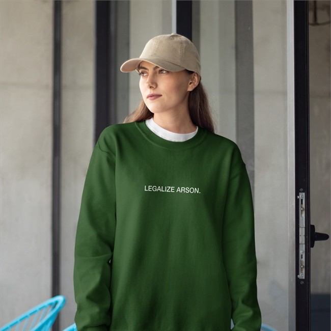 Shirts That Go Hard Legalize Arson Shirts