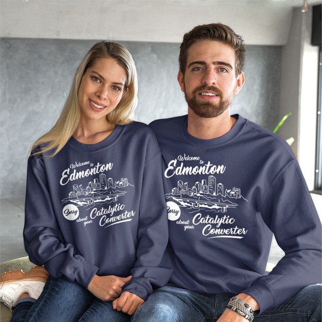 Welcome To Edmonton Sorry About Your Catalytic Converter T Shirt Megacurse Merch Stories From In And About Edmonton