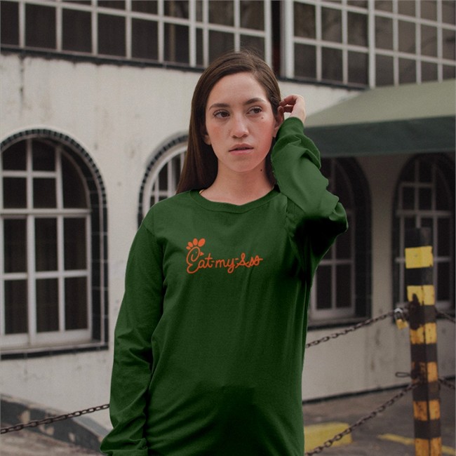 Shirts That Go Hard Eat My Ass Long Sleeve