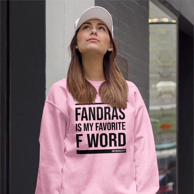 Fandras Is My Favorite F Word Shirt