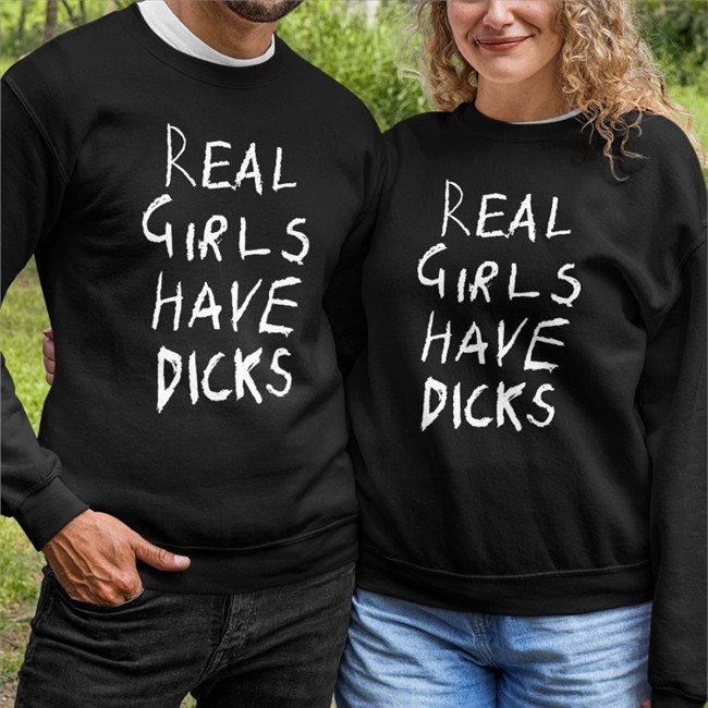 Real Girls Have Dicks T Shirt Black