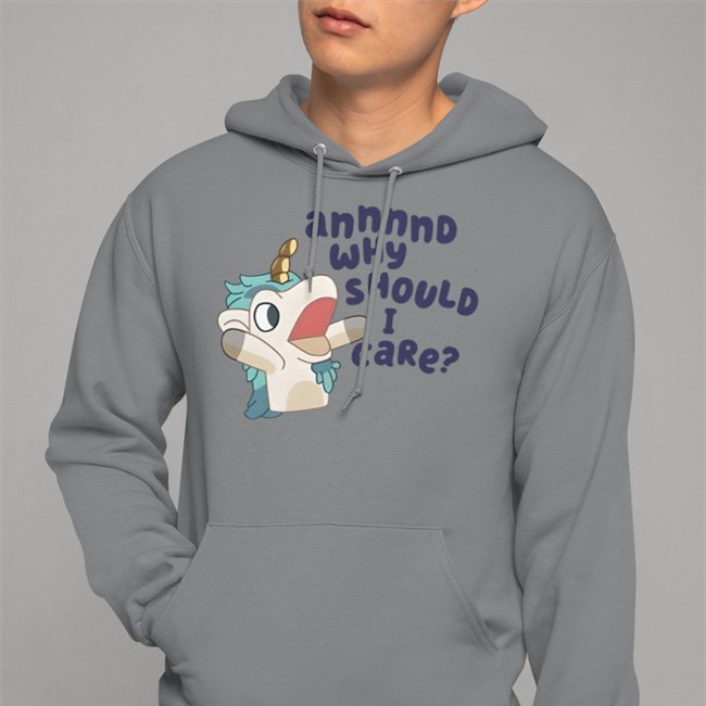 Annnnd Why Should I Care Shirt