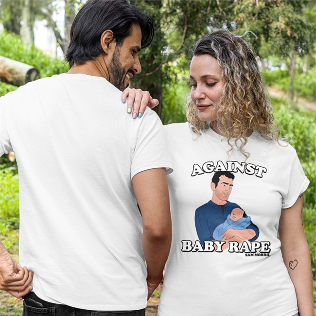 Against Baby Rape Sam Morril Tee