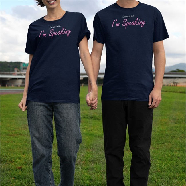 Excuse Me I'm Speaking Tee