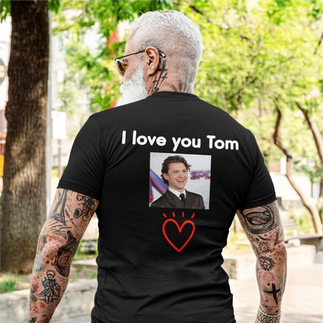 I Love You Tom Shirt Tom Holland Amany Tomsluvv