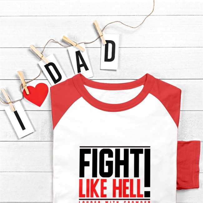 Crowder Shop Fight Like Hell Louder With Crowder Tee Steven Crowder Fred Wellman