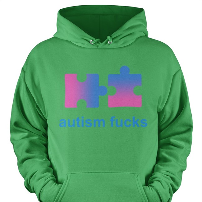 Autism Fucks T-Shirts