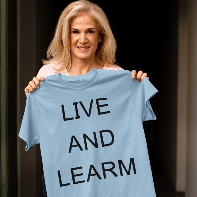 Live And Learn Tee Poorly Translated Shirts Live And Learn Tee Shirt