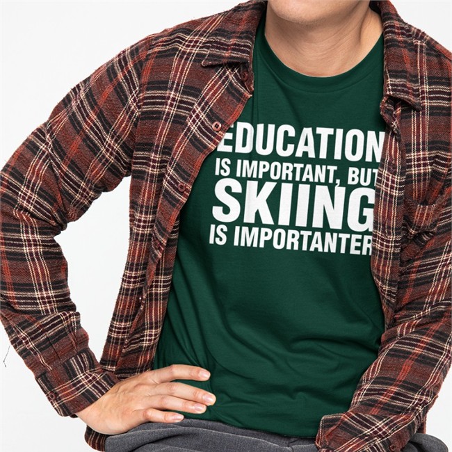 Florian Ederer Education Is Important But Skiing Is Importanter Shirts
