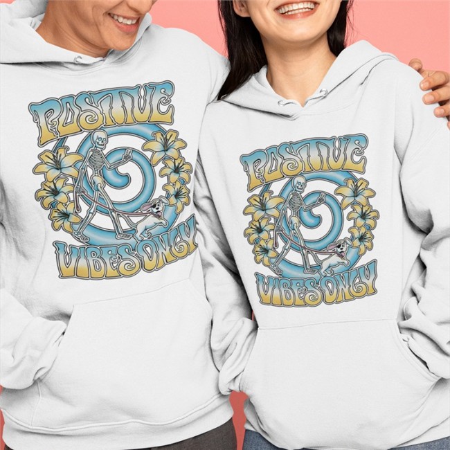 Barstool Sports Positive Vibes Only Merch Positive Vibes Only Skeleton Hoodie