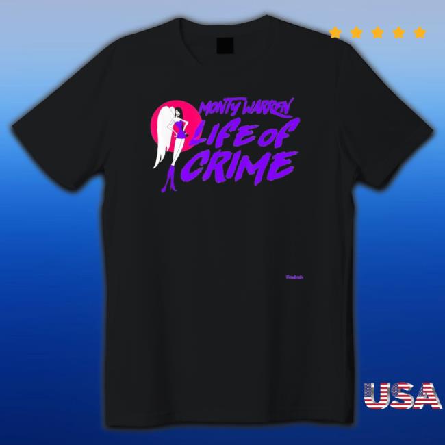 Monty Warren Life Of Crime T shirt