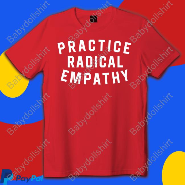 Practice Radical Empathy Sweatshirt Practice Radical Empathy Sweatshirt