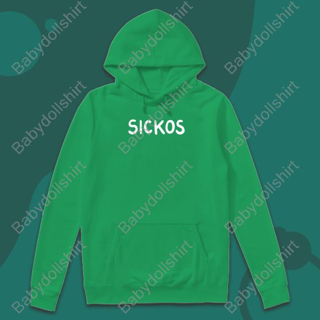 Sickos T Shirt