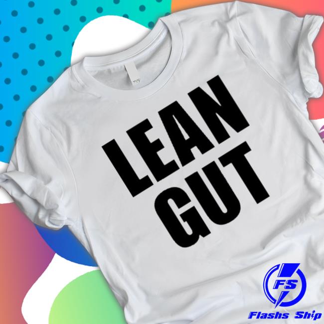 Lean Gut T-shirt Lean Gut Sweaters