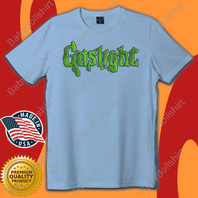 Gaslight Bumps Hoodie Gaslight Bumps Tee