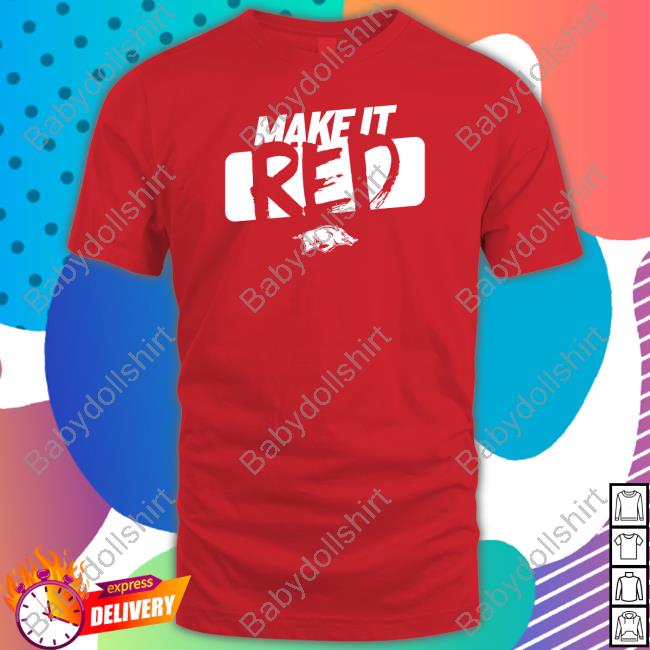Arkansas Razorbacks Store Make It Red Sweatshirt