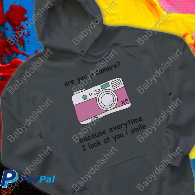 Are You A Camere Bacause Everytime I Lock At You I Smile Crewneck Sweatshirt