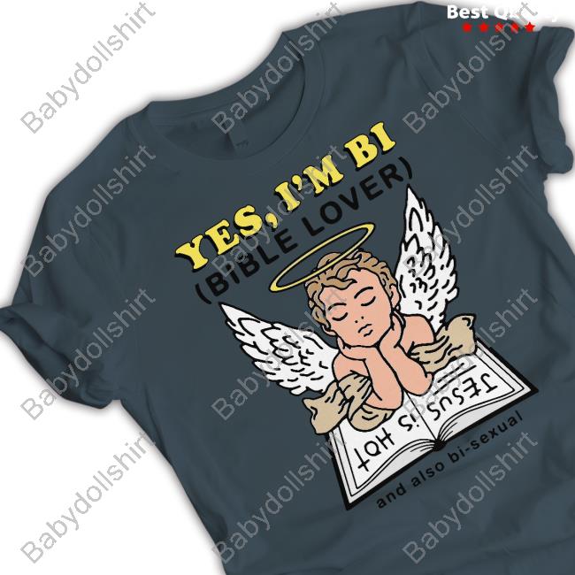 Official Yes I'm Bi Bible Lover And Also Bi Sexual Long Sleeve T Shirt Yes I'm Bi Bible Lover And Also Bi Sexual Jesus Is Hot Shirt