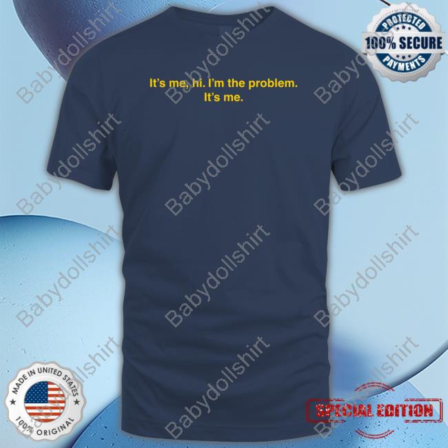 Official It's Me Hi I'm The Problem It's Me T Shirts Barstool Sports Store It's Me Hi I'm The Problem It's Me Tee Shirt Feitelberg Feitsbarstool