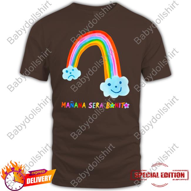 Official Manana Sera Bonito Merch Mañana Será Bonito Rainbow Tee Manana Sera Bonito Merch Mañana Será Bonito Rainbow T Shirt