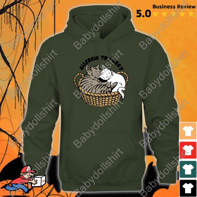 Goodshirts Merch Allergic To Pussy T Shirt Shirts That Go Hard