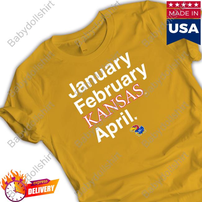 January February Kansas April Long Sleeve T Shirt