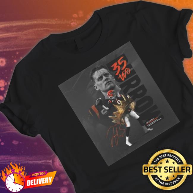 Joe Burrow Cincinnati Bengals 35Tds Passes 2022 Season Shirts