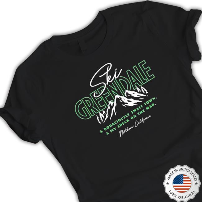 Ski Greendale Northern California Shirt Ski Greendale Northern California Tee Shirt