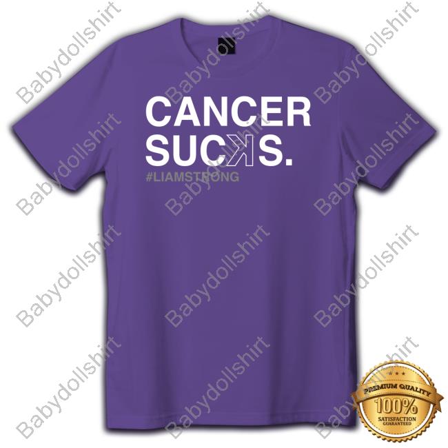 Obvious Shirts Shop Cancer Sucꓘs Liam Strong T Shirt Official Obvious Shirts Store Cancer Sucꓘs Shirt