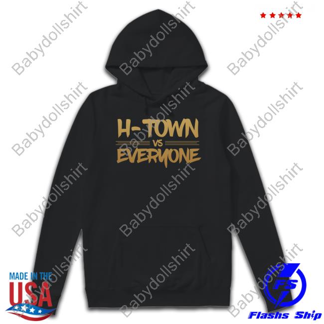 Official H-Town vs Everyone Hoodie