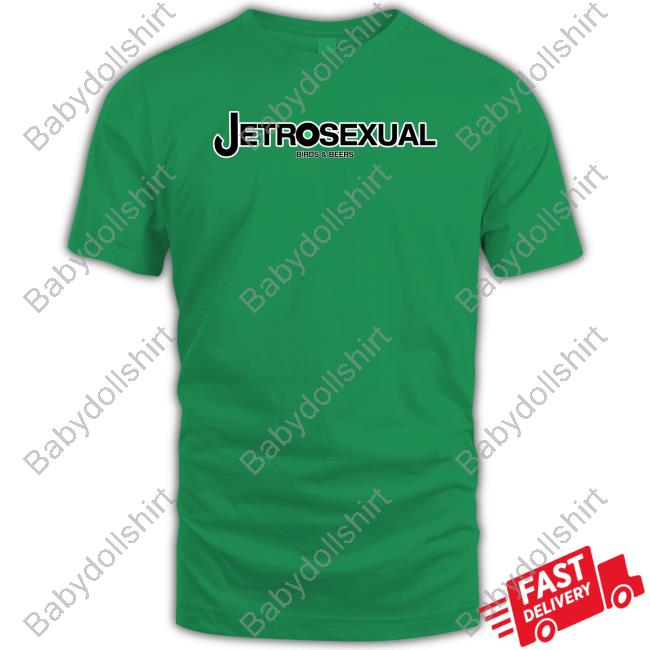 Jetrosexual Birds & Beers Shirt Kyle