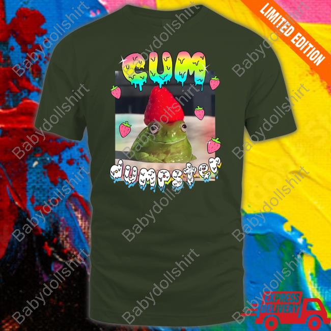 Cum Dumpster Shirt Teen Hearts Merch Cray Official Cum Dumpster Shirt