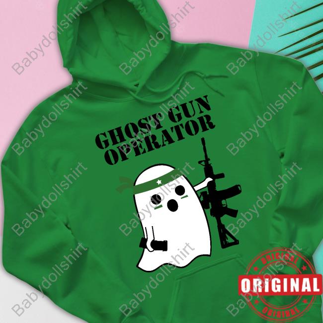 Official Ghost Gun Operator Shirts 1776 United Merch Ghost Gun Operator T-Shirt Deaflibertarian