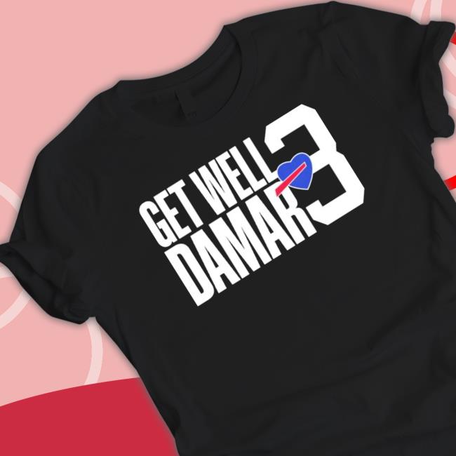 Love 3 Damar Hamlin Get Well Damar Sweatshirts