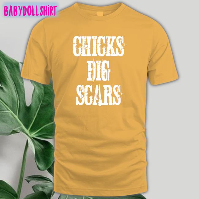 GrowingDaniel Chicks Dig Scars Tees