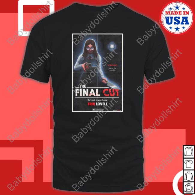 Official The Final Cut Shirt Trin Lovell Merch Official The Final Cut Hoodie