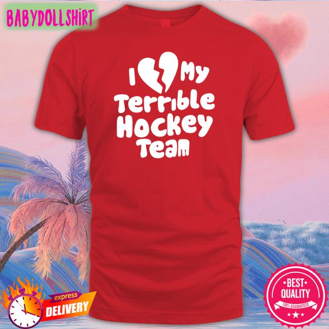 Dave Sport Mode I Love My Terrible Hockey Team T Shirt Hockey Enjoyer Dave Sport Mode I Love My Terrible Hockey Team Long Sleeve Tee Hockey Enjoyer