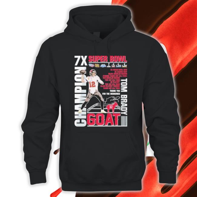 Goat 12 Tom Brady 7X Super Bowl Champions, 5X Super Bowl Mvp Sweatshirts